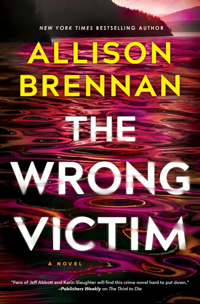 The Wrong Victim – Allison Brennan